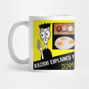 The Definition Of Racism For Dummies Mug